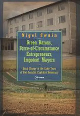Swain |  Green Barons, Force-of-Circumstance Entrepreneurs, Impotent Mayors | eBook | Sack Fachmedien