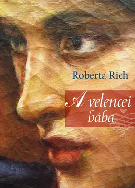 Rich |  A velencei bába | eBook | Sack Fachmedien