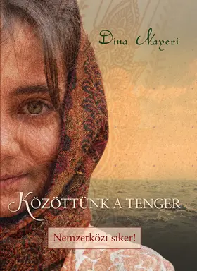Nayeri |  Közöttünk a tenger | eBook | Sack Fachmedien