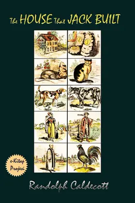 Caldecott |  The House That Jack Built | eBook | Sack Fachmedien