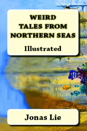 Lie |  Weird Tales from Northern Seas | eBook | Sack Fachmedien