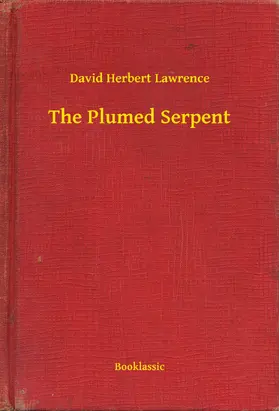 Lawrence |  The Plumed Serpent | eBook | Sack Fachmedien