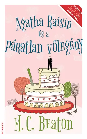 Beaton |  Agatha Raisin és a páratlan volegény | eBook | Sack Fachmedien