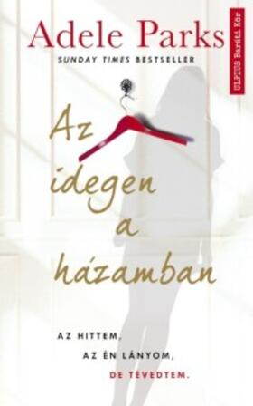 Parks |  Az idegen a házamban | eBook | Sack Fachmedien