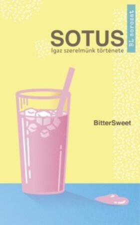 Bittersweet |  Sotus | eBook | Sack Fachmedien