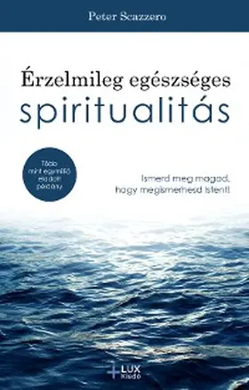 Scazzero |  Érzelmileg egészséges spiritualitás | eBook | Sack Fachmedien