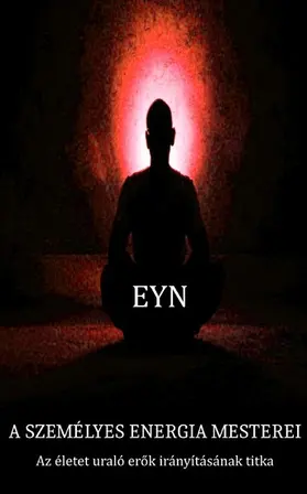 Eyn |  A személyes energia mesterei | eBook | Sack Fachmedien