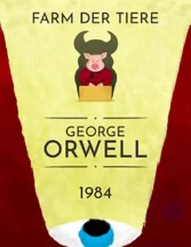 Orwell |  George Orwell: 1984, Farm der Tiere | eBook | Sack Fachmedien