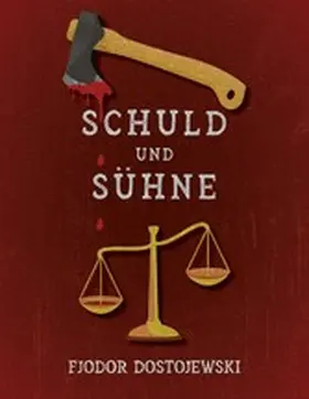 Dostojewski |  Schuld und Sühne (Verbrechen und Strafe) | eBook | Sack Fachmedien