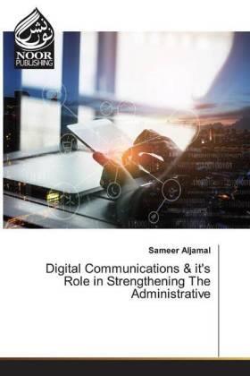 Aljamal |  Digital Communications & it's Role in Strengthening The Administrative | Buch |  Sack Fachmedien