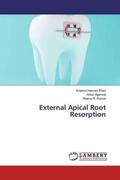 Khan / Agarwal / Kumar |  External Apical Root Resorption | Buch |  Sack Fachmedien
