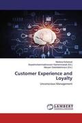 Kohansal / Hasheminasab / Salehilalehmarzi |  Customer Experience and Loyalty | Buch |  Sack Fachmedien
