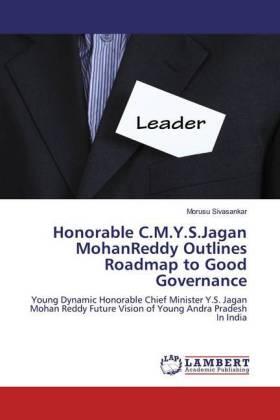 Sivasankar |  Honorable C.M.Y.S.Jagan MohanReddy Outlines Roadmap to Good Governance | Buch |  Sack Fachmedien