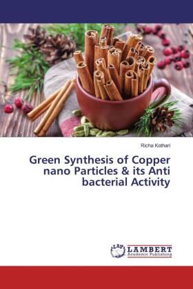 Kothari | Green Synthesis of Copper nano Particles & its Anti bacterial Activity | Buch | 978-620-009339-4 | sack.de