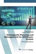 Tsukanov / Abdrakhmanova |  Strategische Planung und Management im ADOScore-System | Buch |  Sack Fachmedien