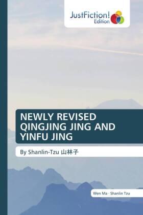 Ma / Tzu | NEWLY REVISED QINGJING JING AND YINFU JING | Buch | 978-620-0-10552-3 | www.sack.de