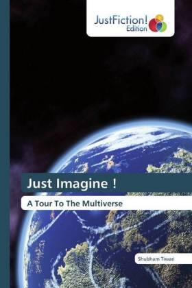 Tiwari |  Just Imagine ! | Buch |  Sack Fachmedien