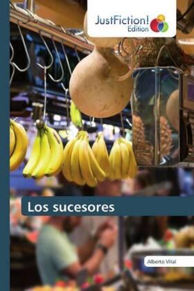 Vital |  Los sucesores | Buch |  Sack Fachmedien