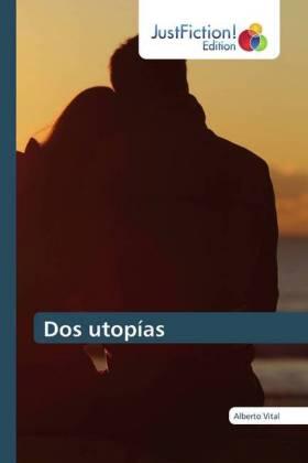 Vital |  Dos utopías | Buch |  Sack Fachmedien
