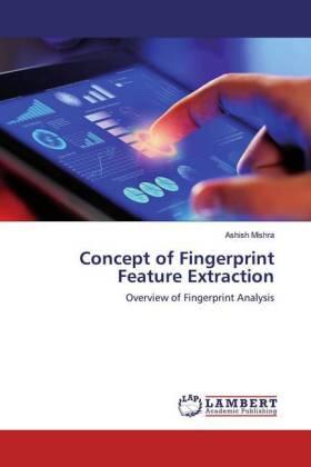 Mishra |  Concept of Fingerprint Feature Extraction | Buch |  Sack Fachmedien