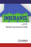 Shukla / Saha |  Dental Insurance In India | Buch |  Sack Fachmedien