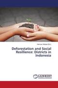 Hidayat |  Deforestation and Social Resillience: Districts in Indonesia | Buch |  Sack Fachmedien