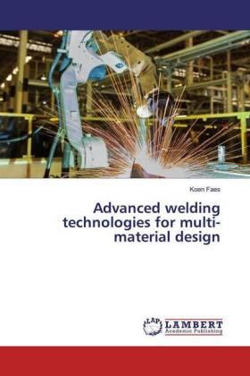 Faes |  Advanced welding technologies for multi-material design | Buch |  Sack Fachmedien