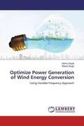 Goyal / Singh |  Optimize Power Generation of Wind Energy Conversion | Buch |  Sack Fachmedien
