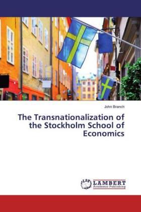 Branch |  The Transnationalization of the Stockholm School of Economics | Buch |  Sack Fachmedien