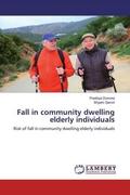 Dumore / Ganvir |  Fall in community dwelling elderly individuals | Buch |  Sack Fachmedien