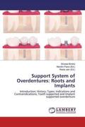 Bindra / Passi / Jain |  Support System of Overdentures: Roots and Implants | Buch |  Sack Fachmedien