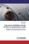 Kumar / Parekh |  Corrosion Inhibition Study of Zinc in Hydrochloric Acid | Buch |  Sack Fachmedien