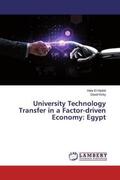 El Hadidi / Kirby |  University Technology Transfer in a Factor-driven Economy: Egypt | Buch |  Sack Fachmedien