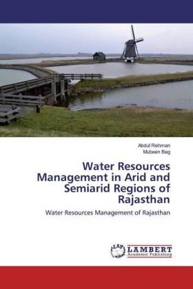 Rehman / Beg |  Water Resources Management in Arid and Semiarid Regions of Rajasthan | Buch |  Sack Fachmedien
