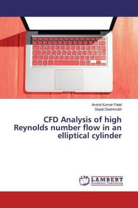Patel / Deshmukh |  CFD Analysis of high Reynolds number flow in an elliptical cylinder | Buch |  Sack Fachmedien