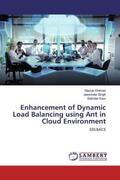 Dhiman / Singh / Kaur |  Enhancement of Dynamic Load Balancing using Ant in Cloud Environment | Buch |  Sack Fachmedien