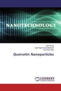 Yik Sin / Kalaimani / Khian Giap |  Quercetin Nanoparticles | Buch |  Sack Fachmedien