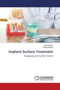 Sharma / Kotwal |  Implant Surface Treatment | Buch |  Sack Fachmedien