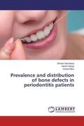 Sachdeva / Saluja / Mani |  Prevalence and distribution of bone defects in periodontitis patients | Buch |  Sack Fachmedien