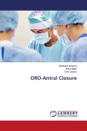 Sharma / Mittal / Jassar |  ORO-Antral Closure | Buch |  Sack Fachmedien