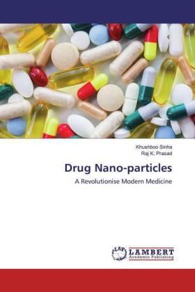 Sinha / Prasad | Drug Nano-particles | Buch | 978-620-030790-3 | sack.de