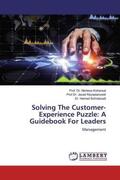 Kohansal / Rezaeianzeidi / Sohrabzadi |  Solving The Customer-Experience Puzzle: A Guidebook For Leaders | Buch |  Sack Fachmedien