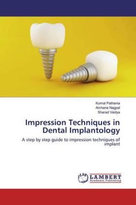Pathania / Nagpal / Vaidya |  Impression Techniques in Dental Implantology | Buch |  Sack Fachmedien