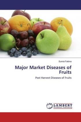 Fatima |  Major Market Diseases of Fruits | Buch |  Sack Fachmedien