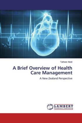 Abidi |  A Brief Overview of Health Care Management | Buch |  Sack Fachmedien