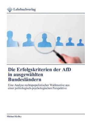Kelley |  Die Erfolgskriterien der AfD in ausgewählten Bundesländern | Buch |  Sack Fachmedien