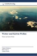 Dmitrijewa / Ivanova / Musha |  Wetter und Kelvin-Wellen | Buch |  Sack Fachmedien