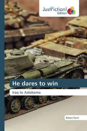 Dunn |  He dares to win | Buch |  Sack Fachmedien