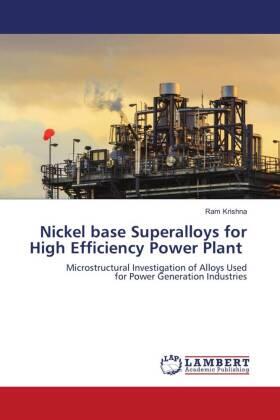 Krishna |  Nickel base Superalloys for High Efficiency Power Plant | Buch |  Sack Fachmedien