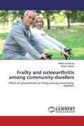 Gundecha / Ganvir |  Frailty and osteoarthritis among community-dwellers | Buch |  Sack Fachmedien